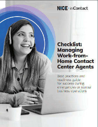 Managing Work from Home Contact Center Agents